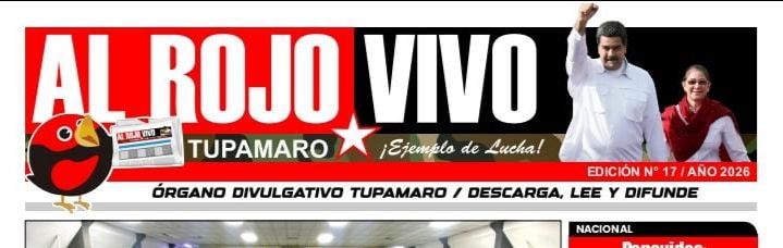 ¡YA  EDICIÓN Nº 17 DE AL ROJO VIVO!  Presentamos la 17ma Entrega de Nuestro Periódico Digital, el Máximo Organo de Difusión Popular del Partido Revolucionario TUPAMARO La Bandera De ¡La Verdad de los Pueblos No Se Detiene!